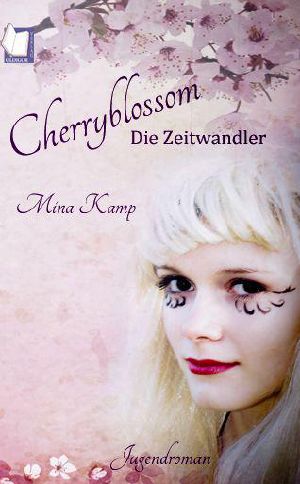 [Cherryblossom 01] • Die Zeitwandler